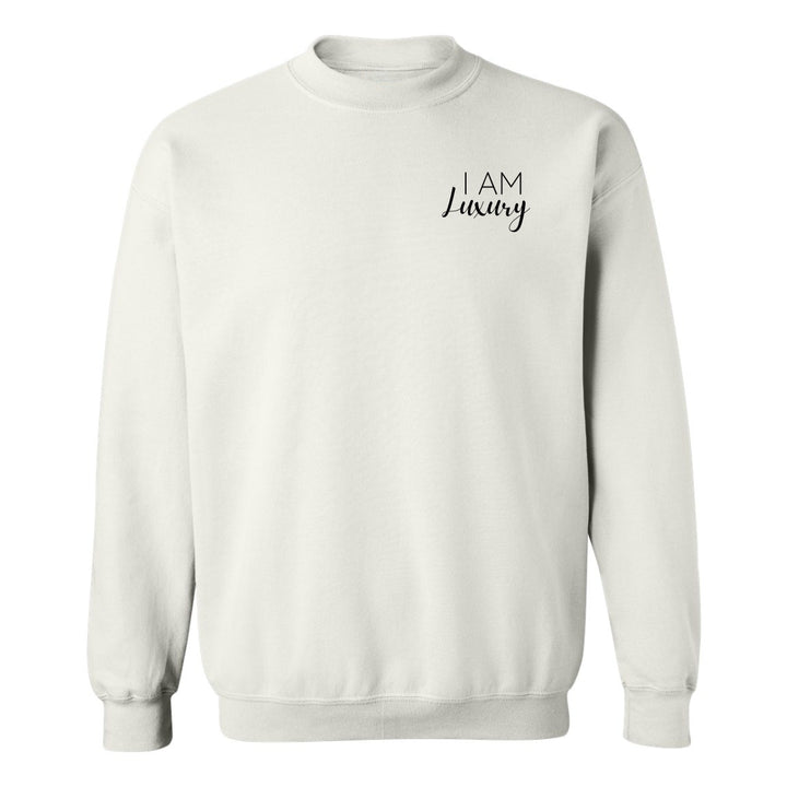 I AM LUXURY SWEATSHIRT